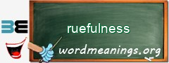 WordMeaning blackboard for ruefulness